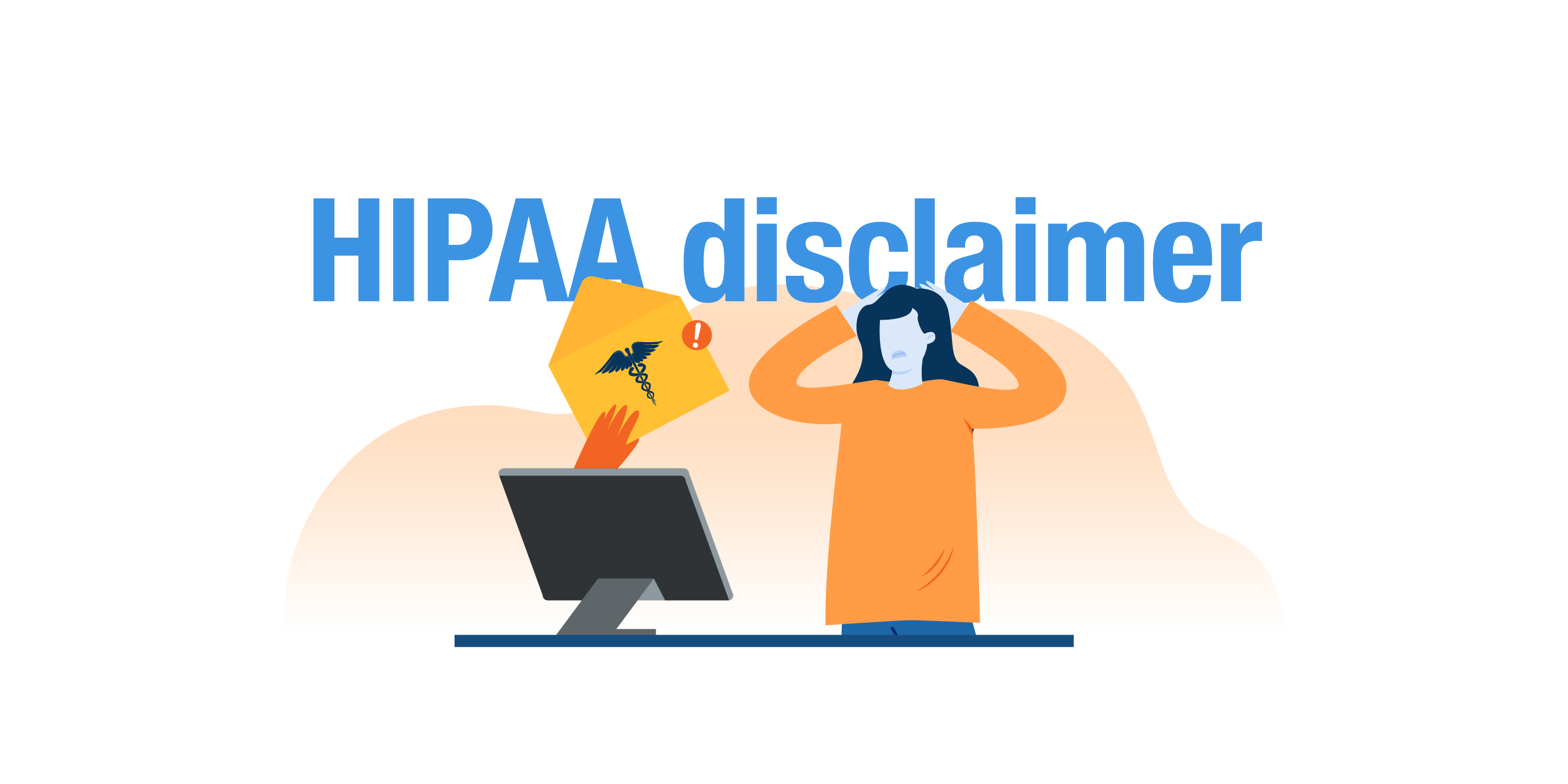 Client receives an unexpected HIPAA email disclaimer